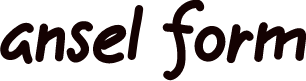 Ansel Forms